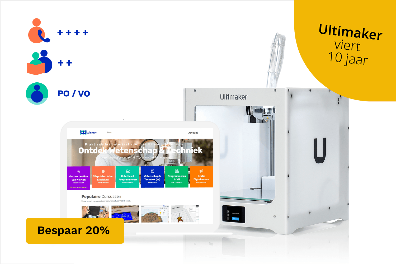 Discovery Ultimaker 2+ Connect jubileum aanbieding